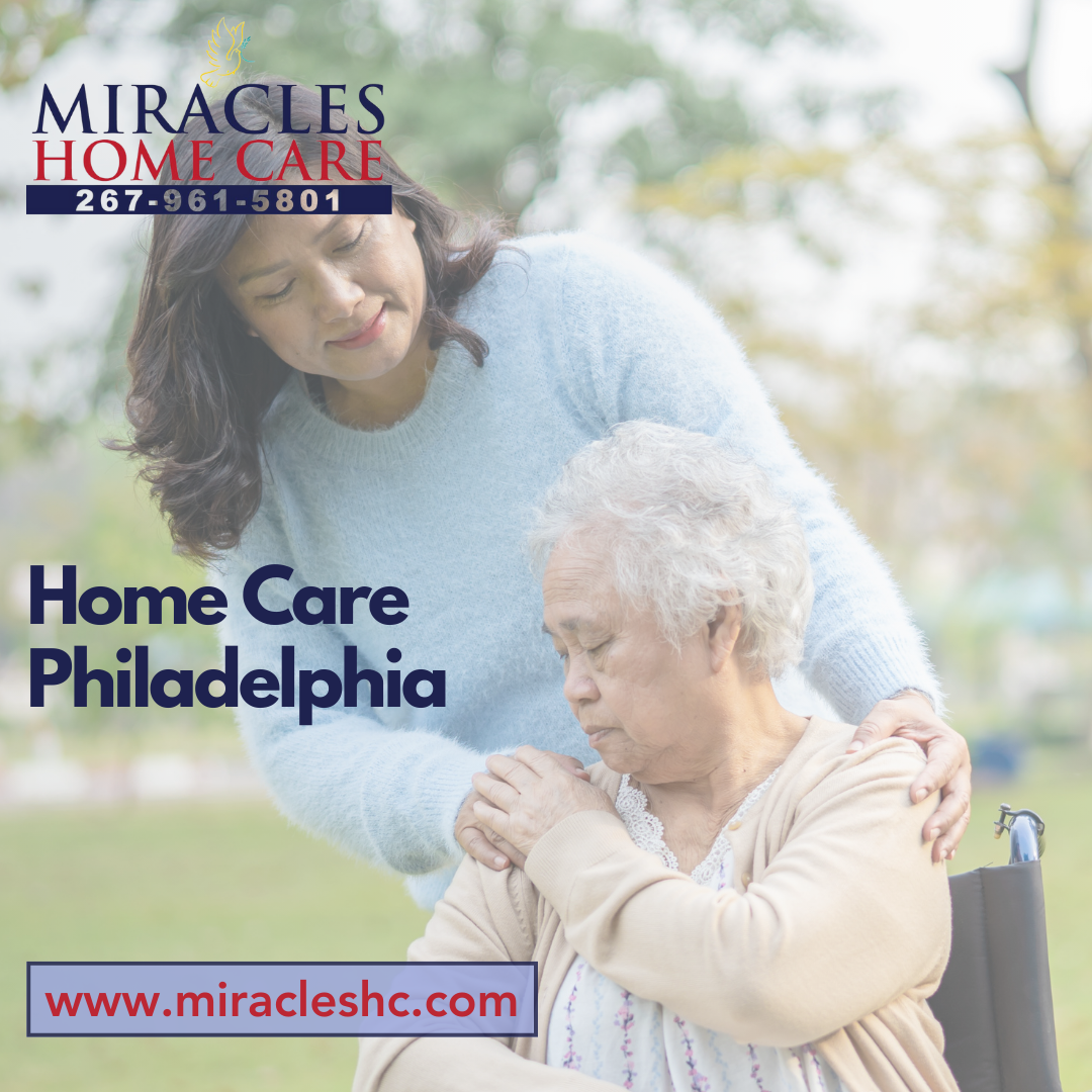 Home Care Philadelphia: Compassionate Support
