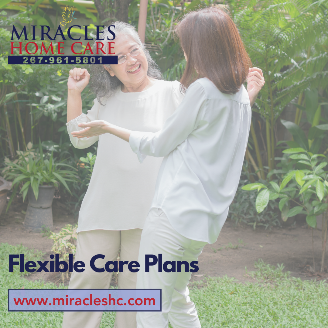 Flexible Care Plans: Home Care Designed Around Your Needs