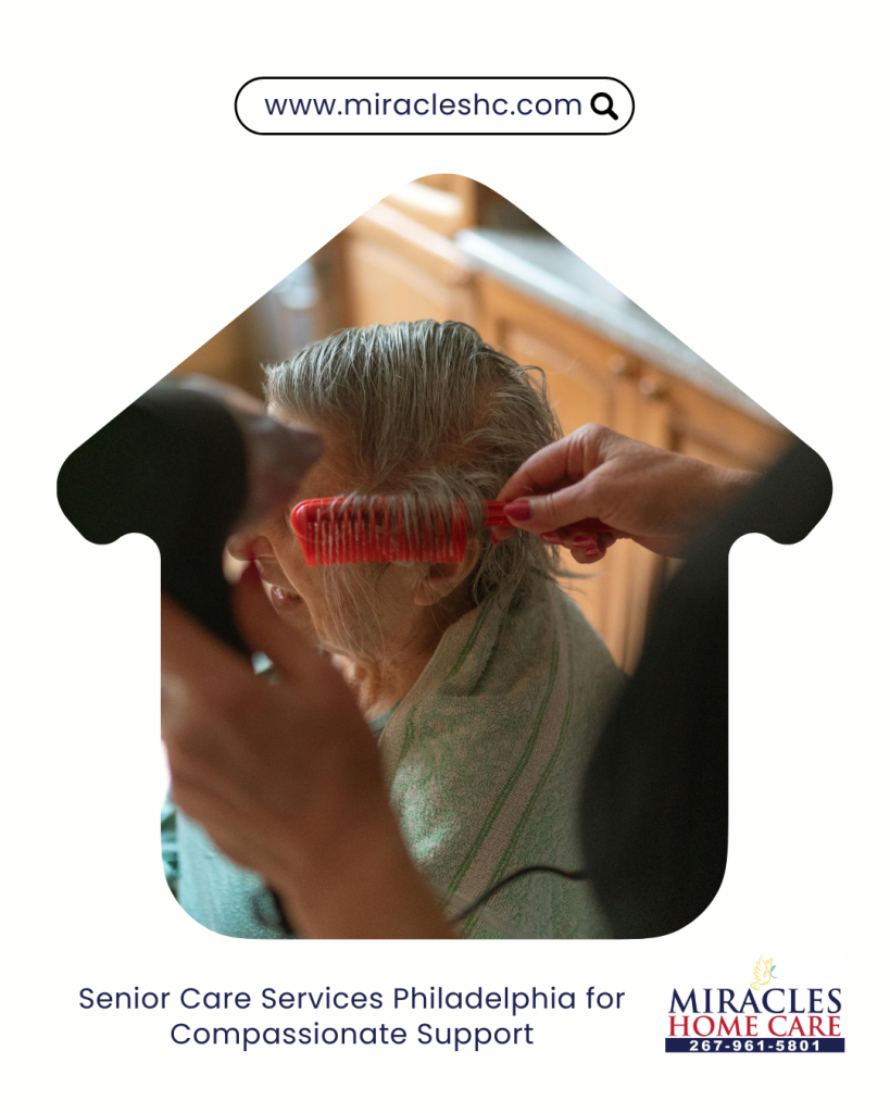 Senior Care Services Philadelphia for Compassionate Support