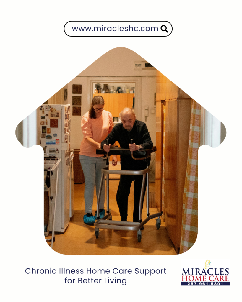 Chronic Illness Home Care Support for Better Living