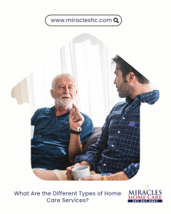 What Are the Different Types of Home Care Services?