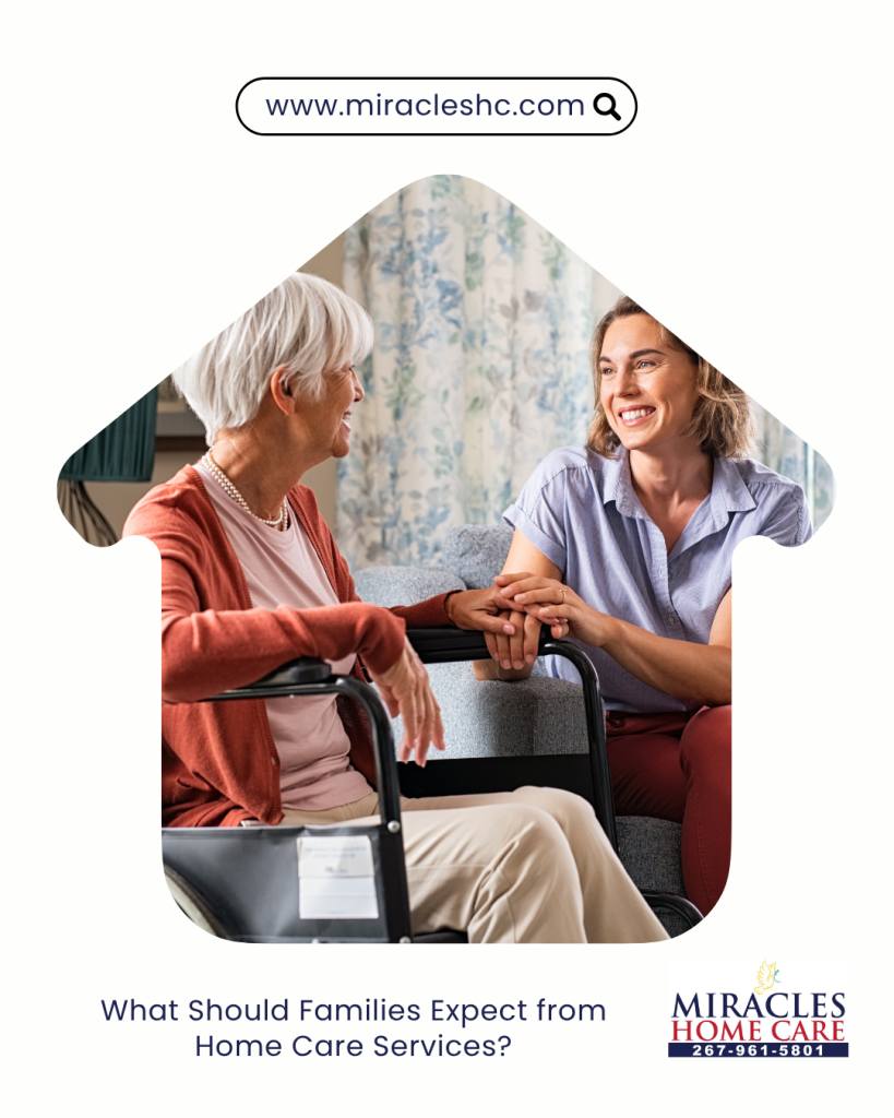 What Should Families Expect from Home Care Services?