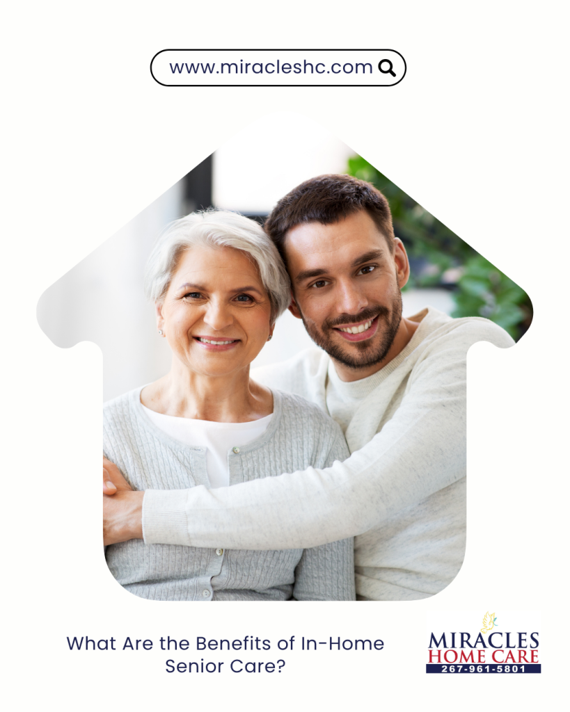 What Are the Benefits of In-Home Senior Care?
