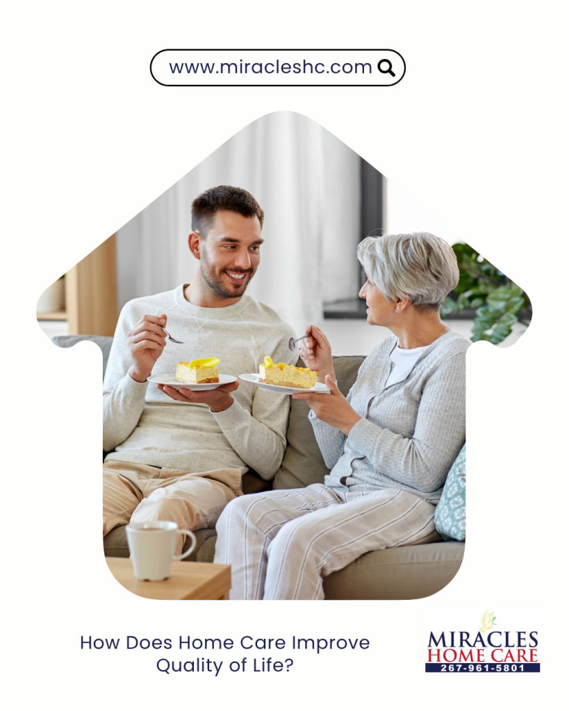 How Does Home Care Improve Quality of Life?