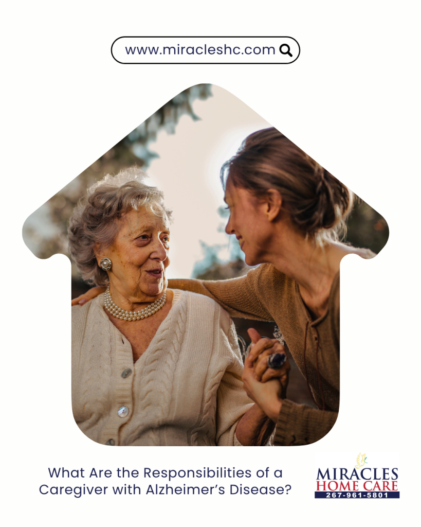 What Are the Responsibilities of a Caregiver with Alzheimer’s Disease?