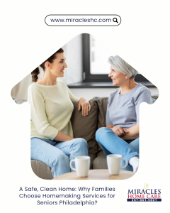 homemaking services for seniors Philadelphia