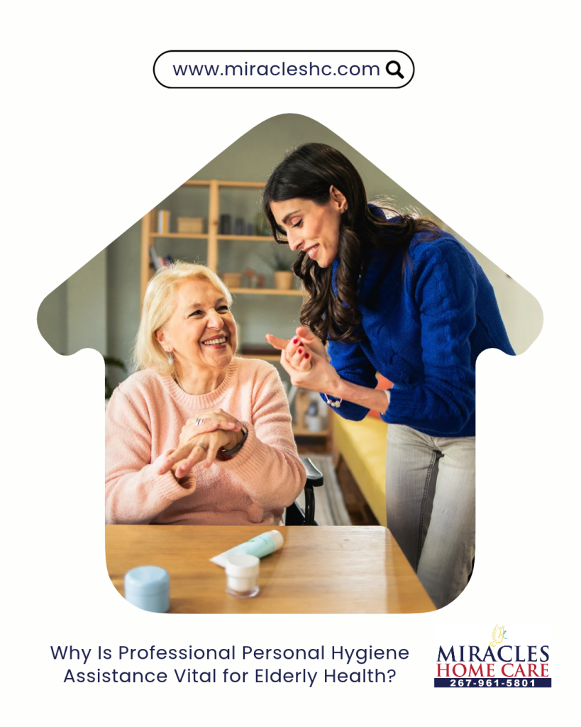 Personal Hygiene Assistance